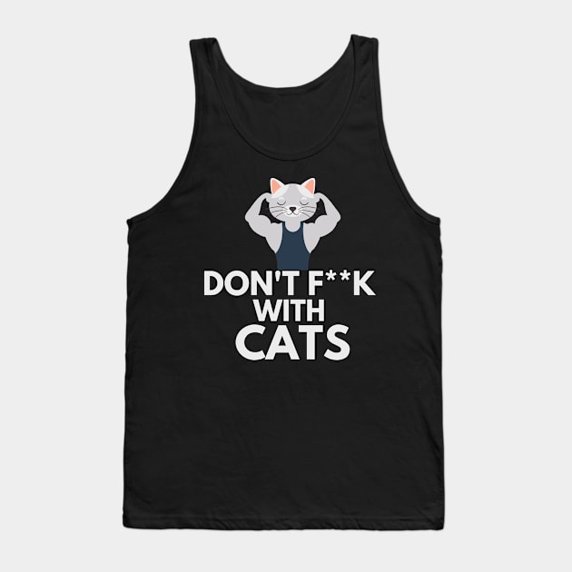 Dont F With Cats - Funny Tank Top by Artmmey
